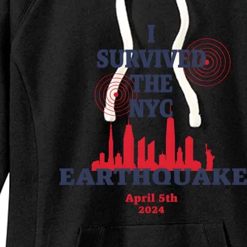 I Survived The Nyc Earthquake April 5 2024 Women's Fleece Hoodie