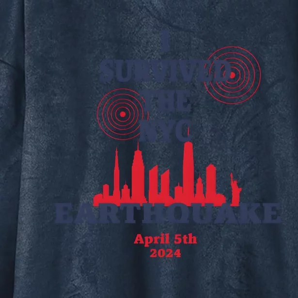 I Survived The Nyc Earthquake April 5 2024 Hooded Wearable Blanket