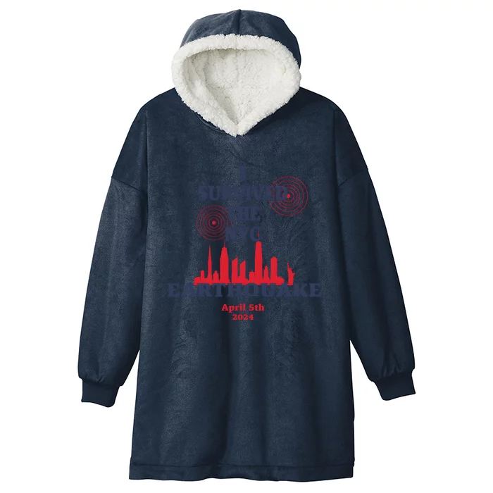 I Survived The Nyc Earthquake April 5 2024 Hooded Wearable Blanket