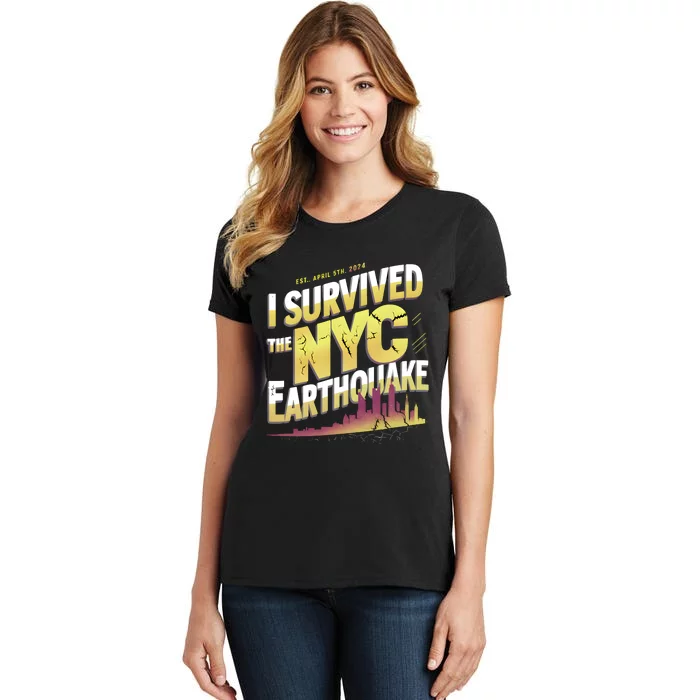 I Survived The Nyc Earthquake April 5 2024 Women's T-Shirt