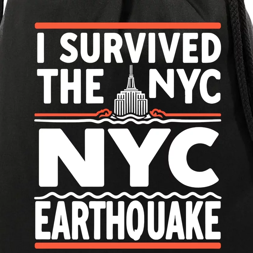 I Survived The Nyc Earthquake April 5 2024 Drawstring Bag