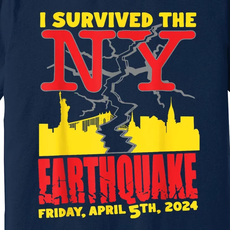 I Survived The Nyc Earthquake Premium T-Shirt