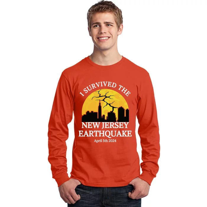 I Survived The Nj Earthquake April 2024 New Jersey 4.8 Tall Long Sleeve T-Shirt