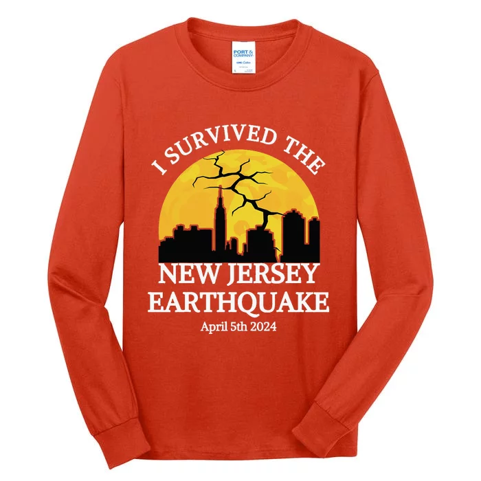 I Survived The Nj Earthquake April 2024 New Jersey 4.8 Tall Long Sleeve T-Shirt