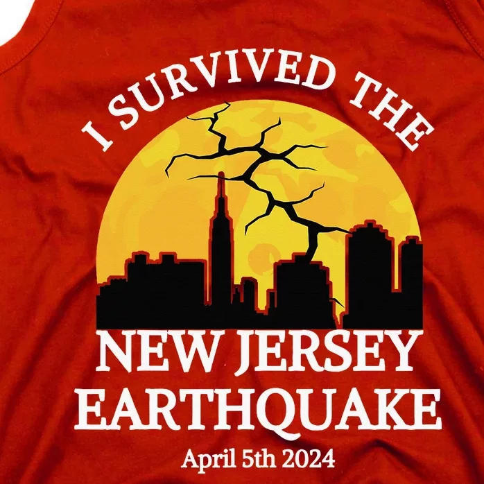 I Survived The Nj Earthquake April 2024 New Jersey 4.8 Tank Top