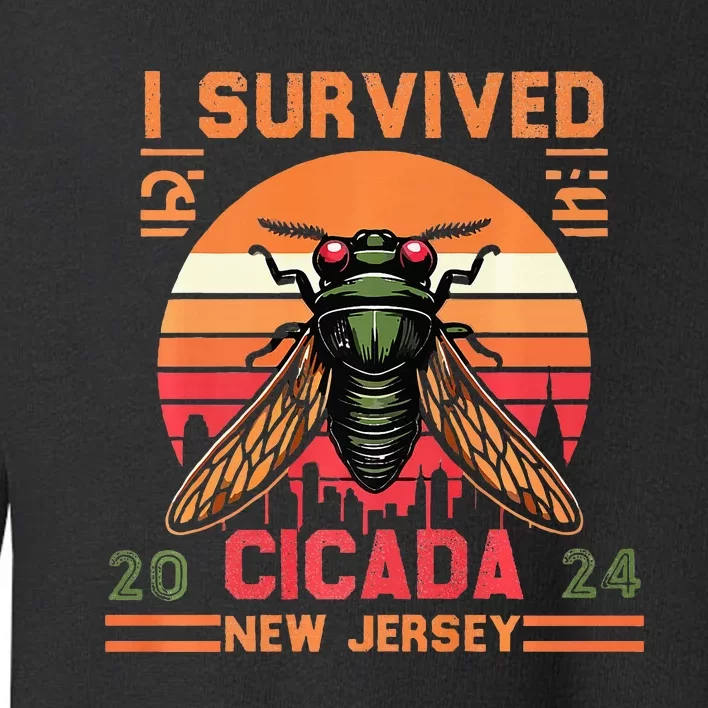 I Survived The Cicada Invasion 2024 New Jersey Toddler Sweatshirt