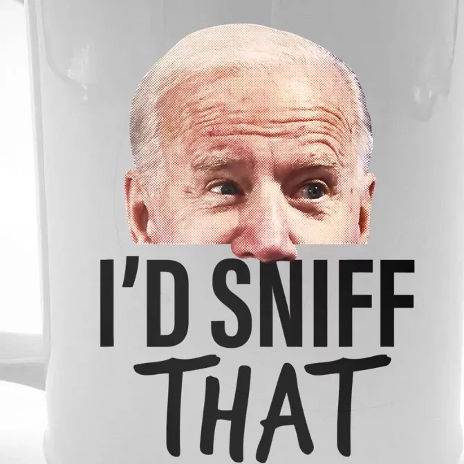 I'd Sniff That. Anti Joe Biden Funny Parody Front & Back Beer Stein