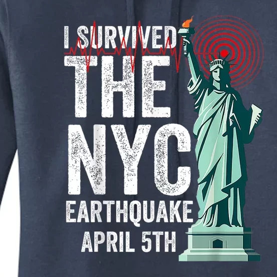 I Survived The Ny Earthquake Friday April 5th 2024 Women's Pullover Hoodie