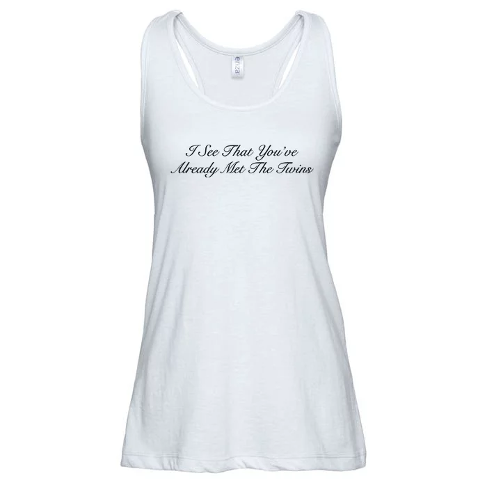 I See That YouRe Already Met The Twins Ladies Essential Flowy Tank