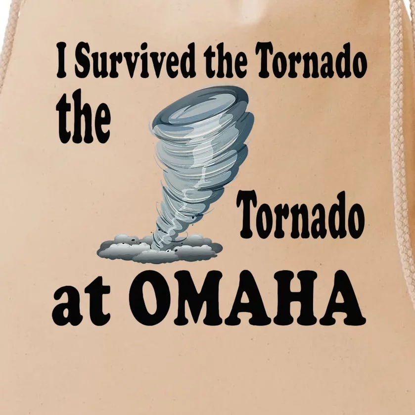 I Survived The Tornado At Omaha Funny Natural Disaster Drawstring Bag