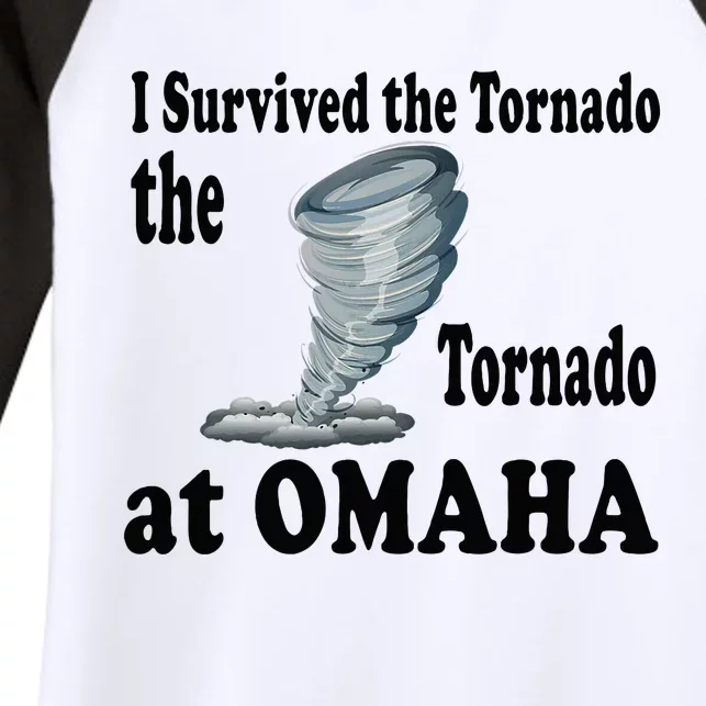 I Survived The Tornado At Omaha Funny Natural Disaster Women's Tri-Blend 3/4-Sleeve Raglan Shirt