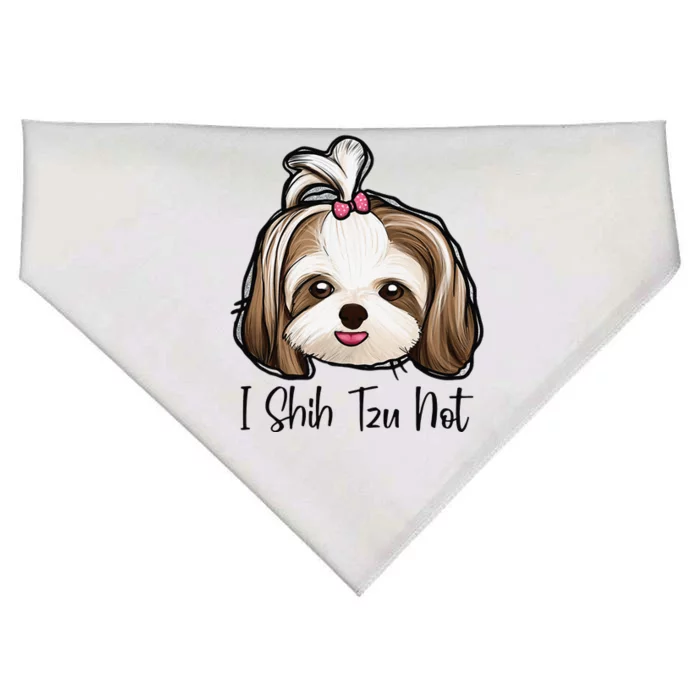 I Shih Tzu Not Funny Shih Tzu Mom Dog Lovers Mothers Day USA-Made Doggie Bandana