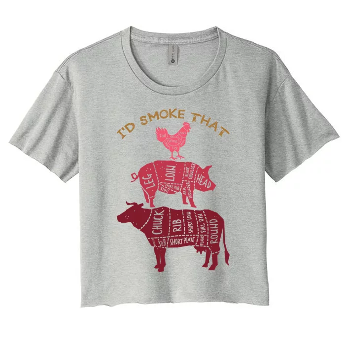 Id Smoke That Barbecue Gift Women's Crop Top Tee