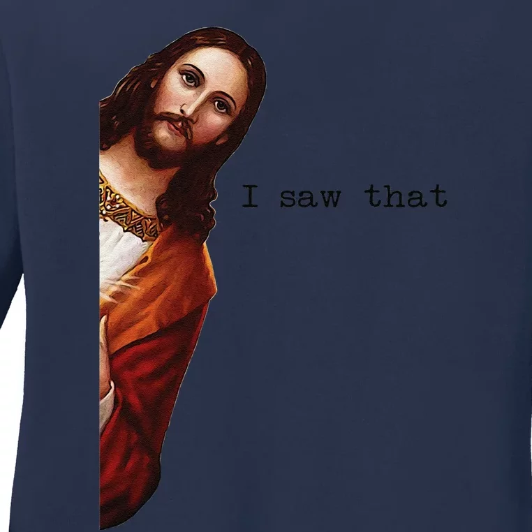 I Saw That Funny Jesus Christian Women Gift Ladies Long Sleeve Shirt