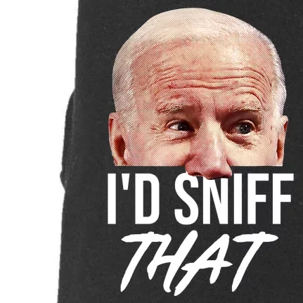 I'd Sniff That Funny Joe Biden Doggie 3-End Fleece Hoodie