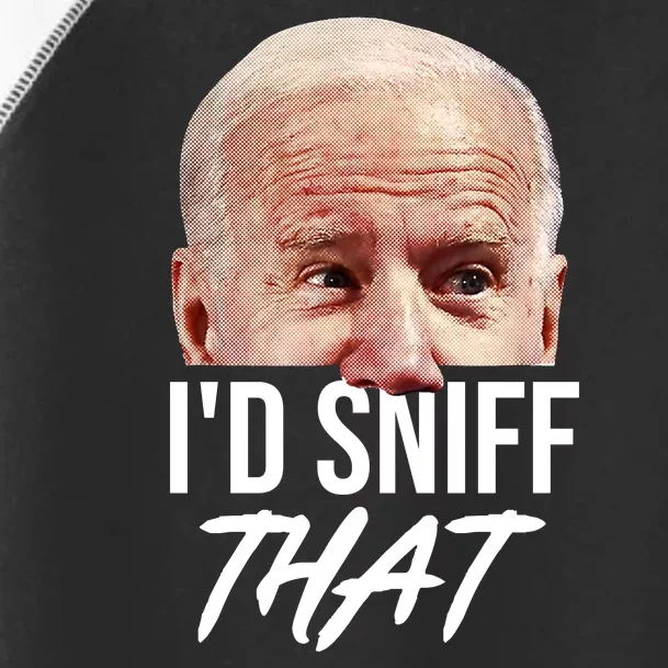 I'd Sniff That Funny Joe Biden Toddler Fine Jersey T-Shirt