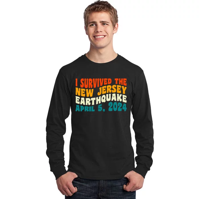 I Survived The New Jersey 4.8 Magnitude Earthquake Tall Long Sleeve T-Shirt