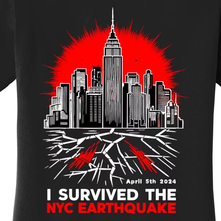 I Survived The Nyc Earthquake 2024 Women's T-Shirt