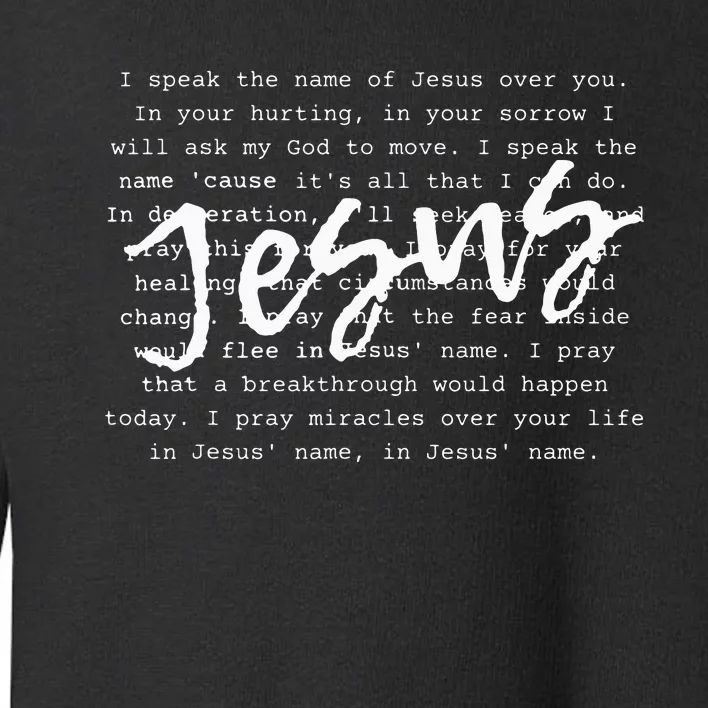 I Speak The Name Of Jesus Vintage Christian Faith Prayer Toddler Sweatshirt