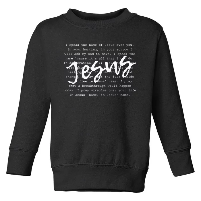 I Speak The Name Of Jesus Vintage Christian Faith Prayer Toddler Sweatshirt