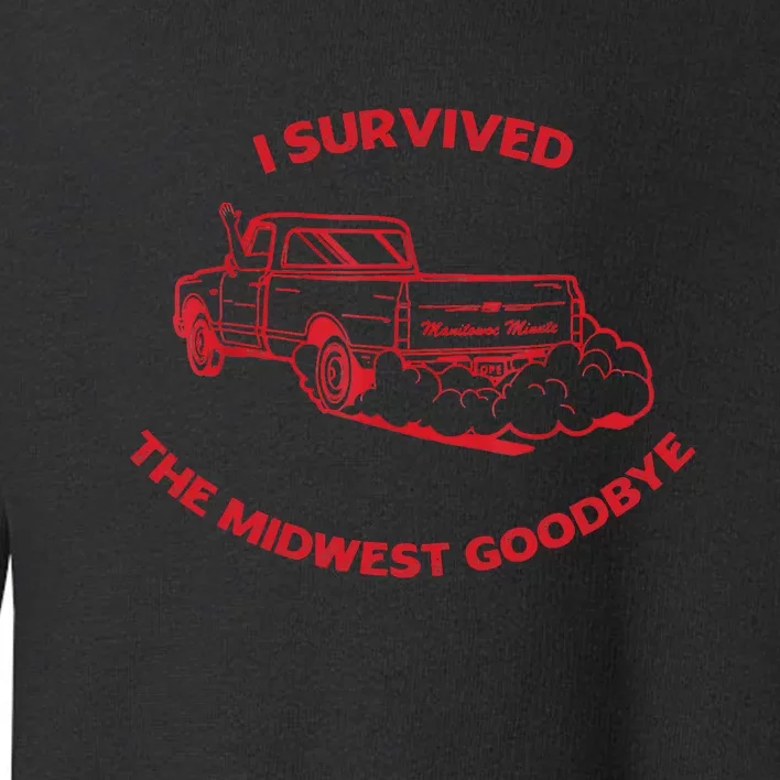 I Survived The Midwest Goodbye Toddler Sweatshirt