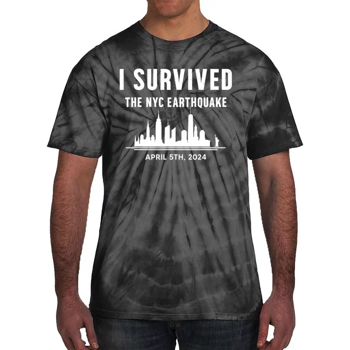 I Survived The Nyc Earthquake 2024 Tie-Dye T-Shirt