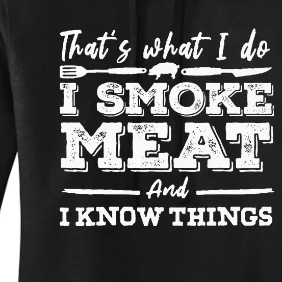 ID Smoke That Funny Meat Bbq Season Smoker & Grilling Women's Pullover Hoodie