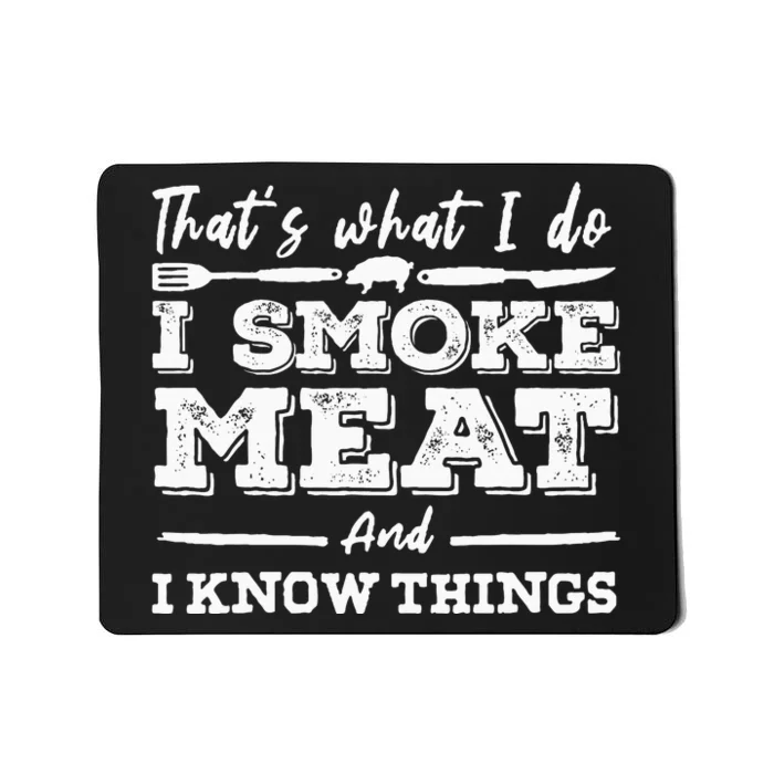 ID Smoke That Funny Meat Bbq Season Smoker & Grilling Mousepad