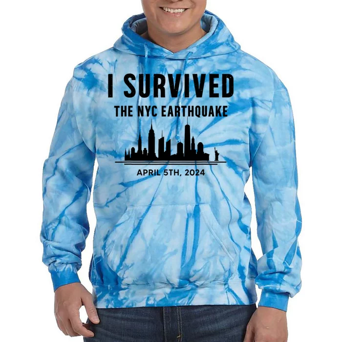 I Survived The Nyc Earthquake 2024 Tie Dye Hoodie