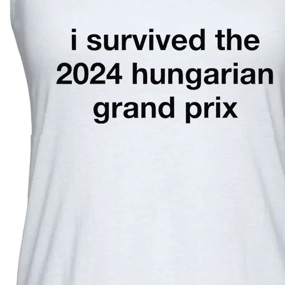 I Survived The 2024 Hungarian Grand Prix Ladies Essential Flowy Tank