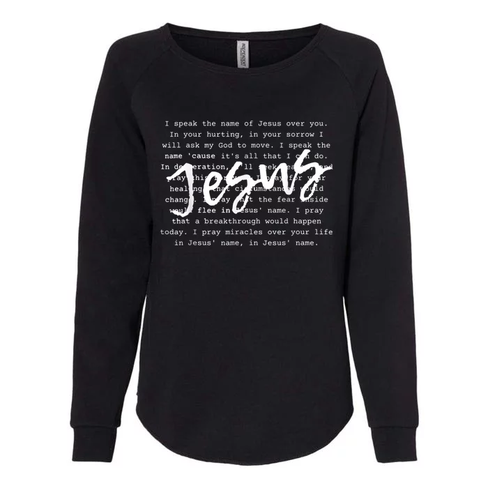 I Speak The Name Of Jesus Vintage Christian Faith Prayer Womens California Wash Sweatshirt