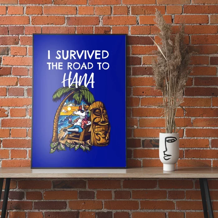 I Survived The Road To Hana Gift Poster