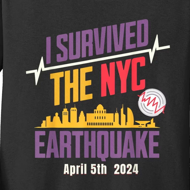 I Survived The Nyc Earthquake April 5 2024 Kids Long Sleeve Shirt