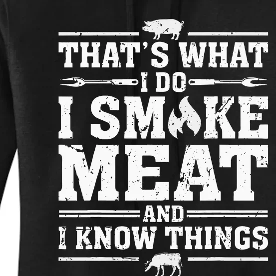 ID Smoke That Funny Meat Bbq Season Smoker & Grilling Women's Pullover Hoodie