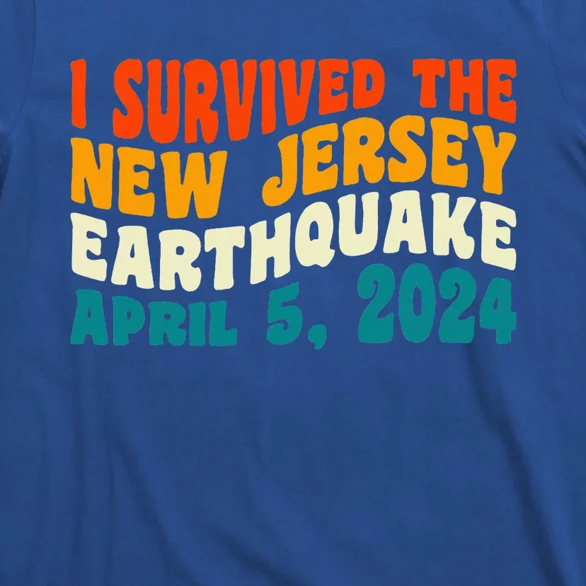 I Survived The New Jersey 4.8 Magnitude Earthquake T-Shirt