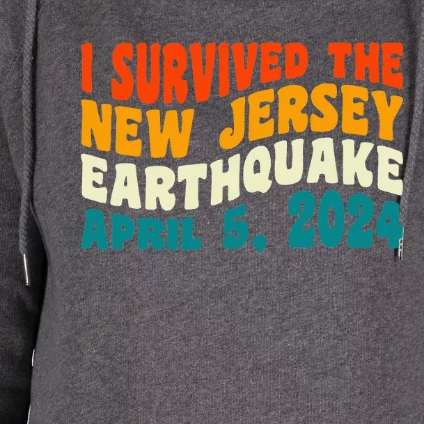 I Survived The New Jersey 4.8 Magnitude Earthquake Womens Funnel Neck Pullover Hood