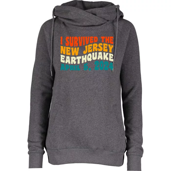 I Survived The New Jersey 4.8 Magnitude Earthquake Womens Funnel Neck Pullover Hood