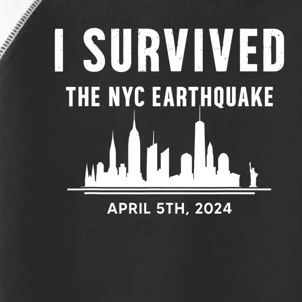 I Survived The Nyc Earthquake 5th April 2024 Toddler Fine Jersey T-Shirt