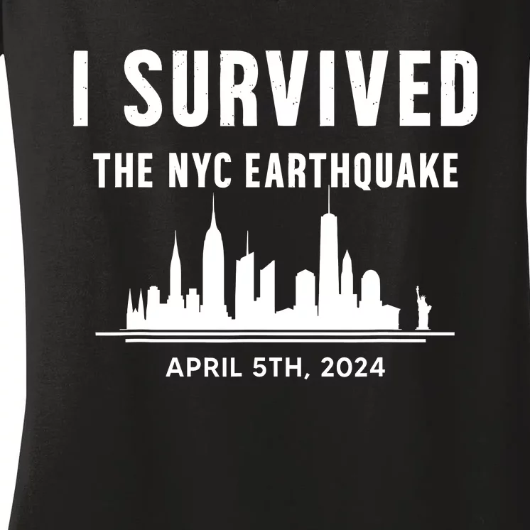 I Survived The Nyc Earthquake 5th April 2024 Women's V-Neck T-Shirt