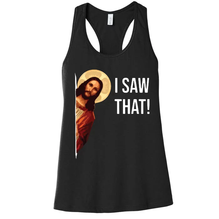 I Saw That Funny Christian Jesus Graphic Women's Racerback Tank