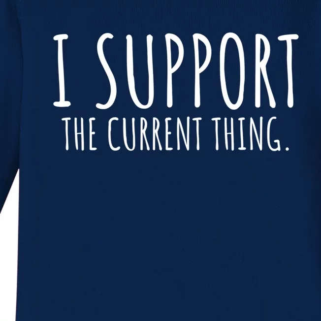 I Support The Current Thing Cute Gift Baby Long Sleeve Bodysuit