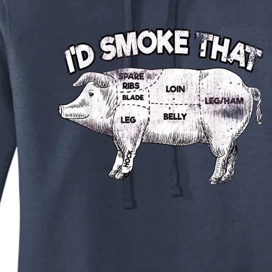 I'd Smoke That Pig Grill Bbq Meat Barbeque Women's Pullover Hoodie