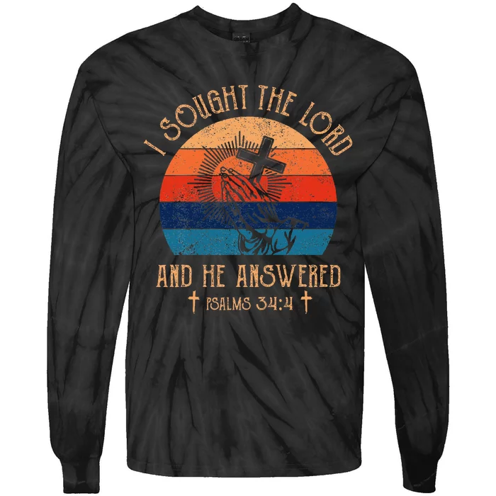 I Sought The Lord And He Answered Me Cross Bible Tie-Dye Long Sleeve Shirt