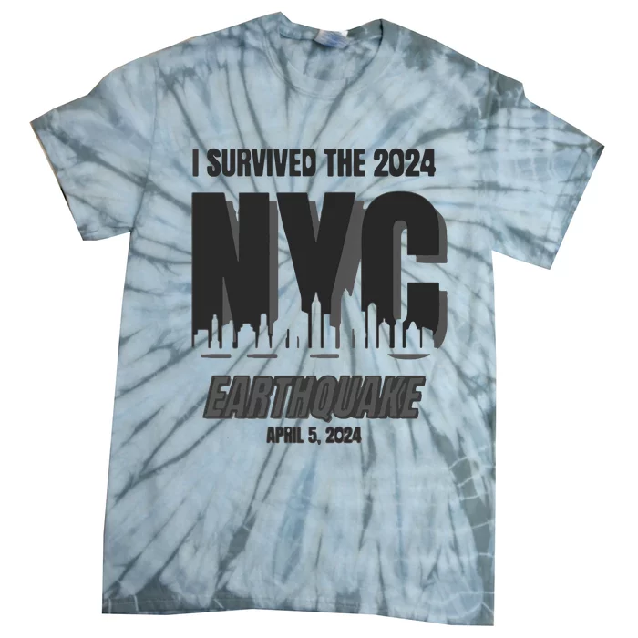 I Survived The 2024 Nyc Earthquake Tie-Dye T-Shirt