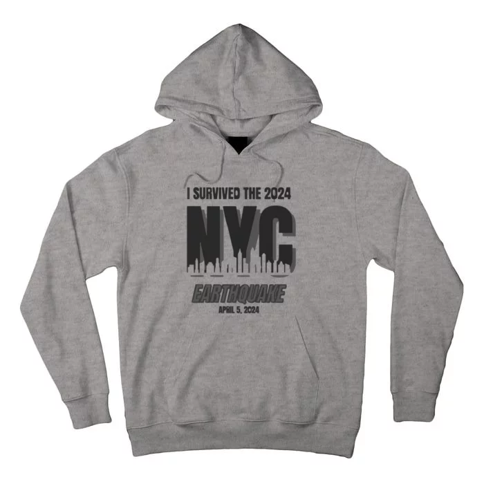 I Survived The 2024 Nyc Earthquake Tall Hoodie