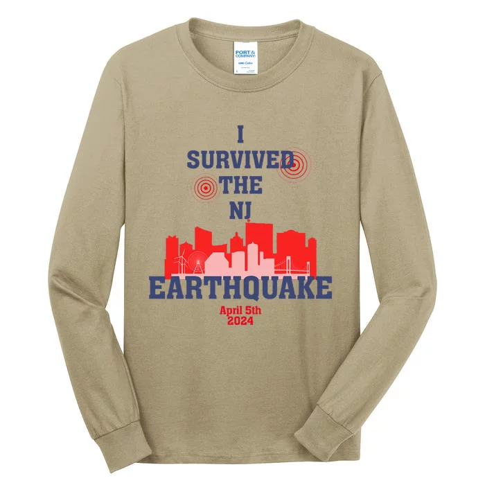 I Survived The Nj Earthquake Tall Long Sleeve T-Shirt