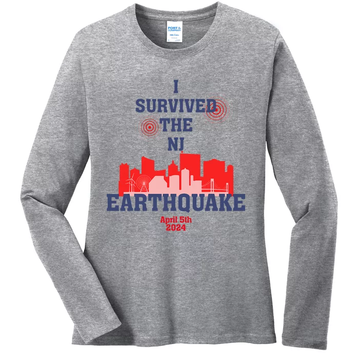 I Survived The Nj Earthquake Ladies Long Sleeve Shirt