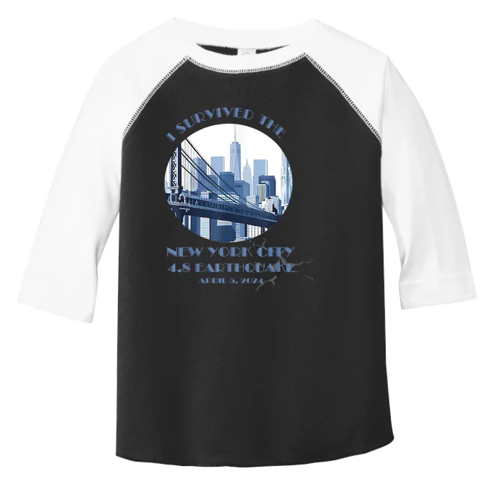 I Survived The New York Earthquake Survivor April 5 2024 Toddler Fine Jersey T-Shirt