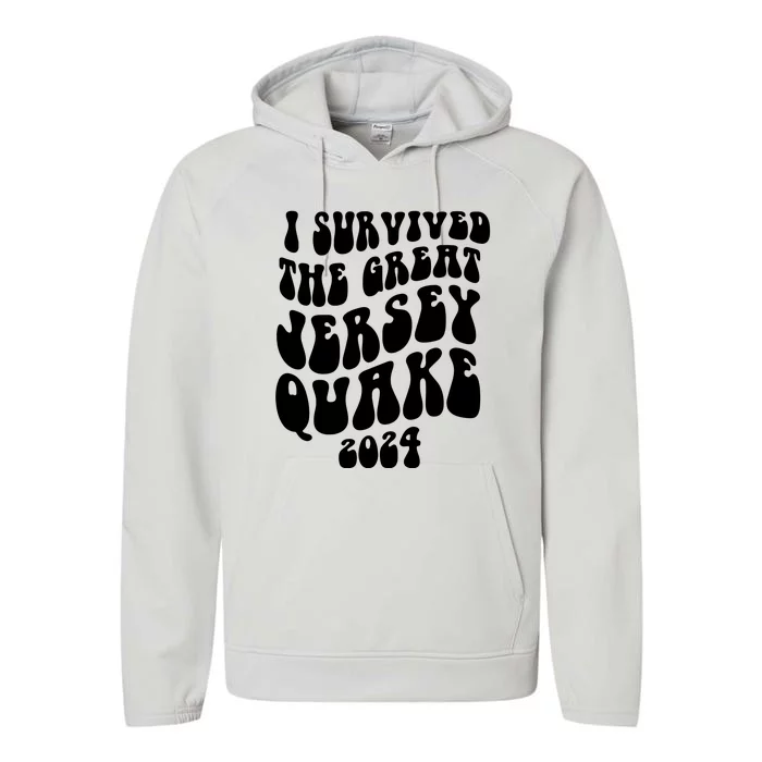 I Survived The New Jersey Earthquake Performance Fleece Hoodie