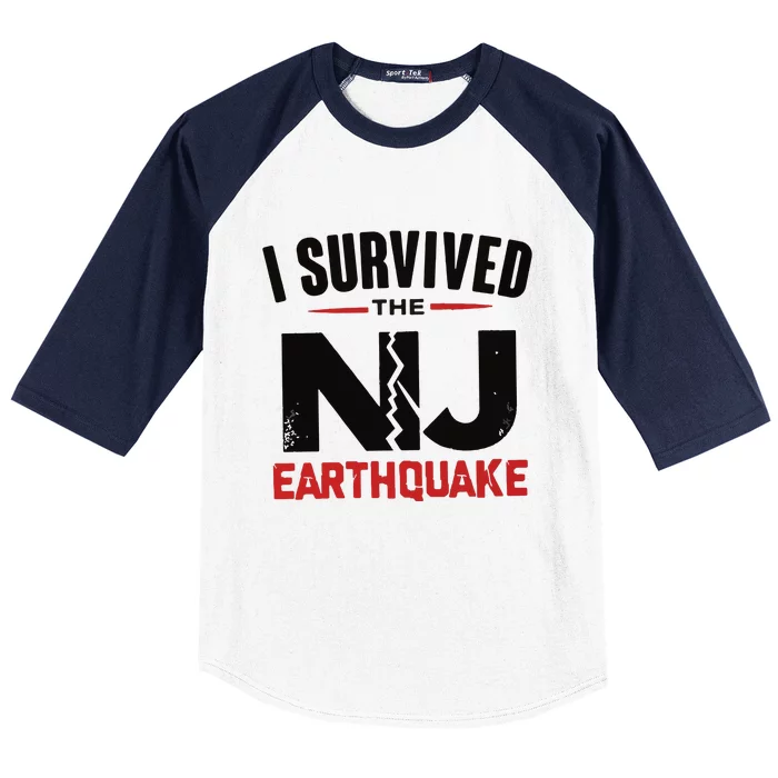 I Survived The New Jersey Earthquake Baseball Sleeve Shirt